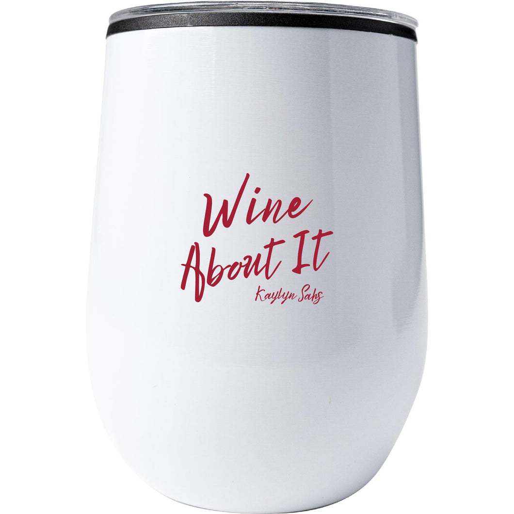 Wine About It - Stemless Wine Cups (NEW!)