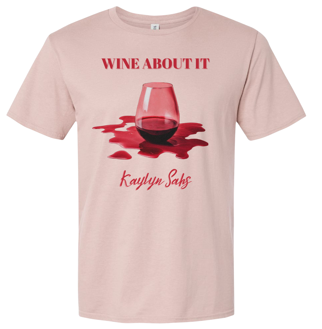 Wine About It - Blush Pink Shirt (NEW)